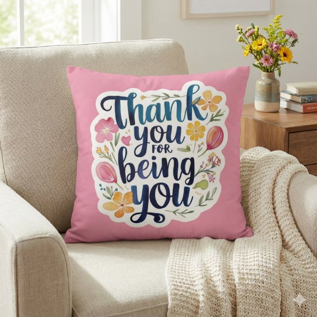 Coussin Thank You For Being You Photo Throw Pillow (Show your gratitude with this beautiful floral, "Thank you for being you" photo pillow! )