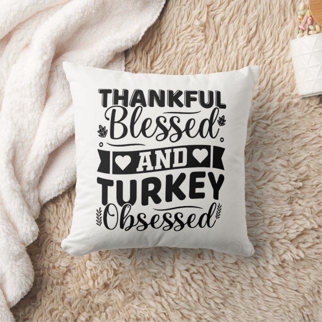 Coussin Thankful Blessed and Turkey Obsessed Thanksgiving (Couverture)
