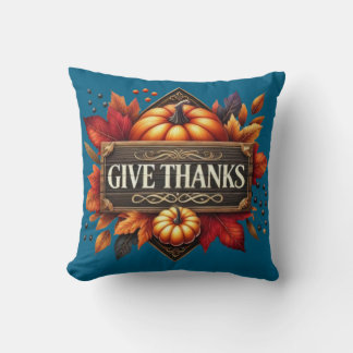 Coussin Throw Pillow give thanks pumpkin 