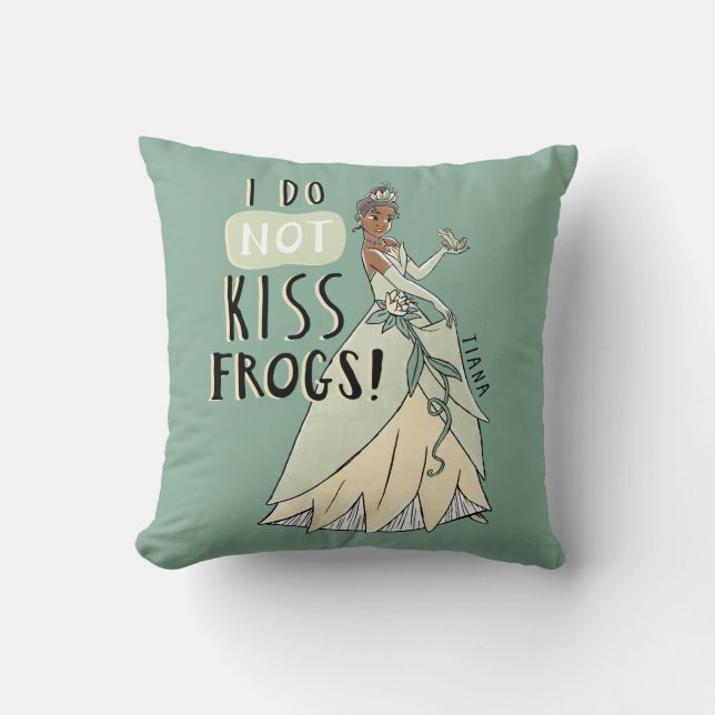 Coussin Tiana "Je n'embrasse pas les grenouilles" (Recto)