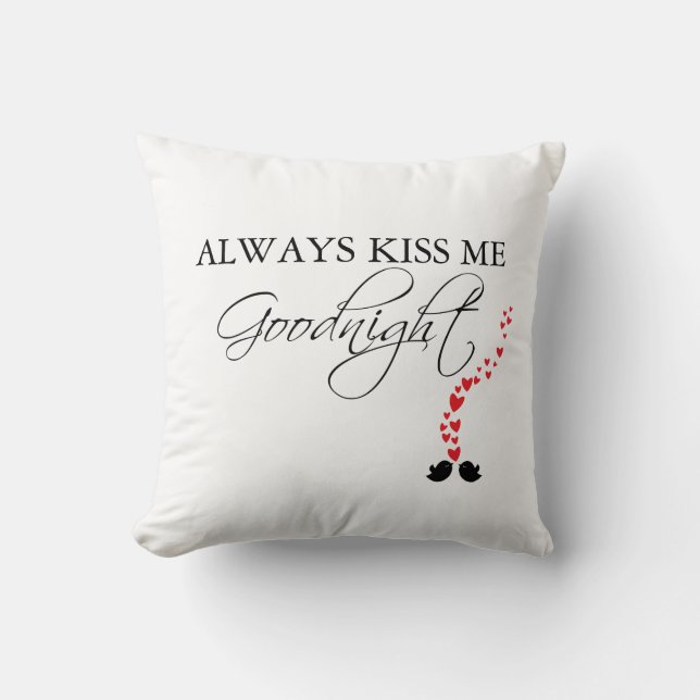 Coussin Toujours Embrassez-Moi Bonne Nuit :Coussin (Recto)