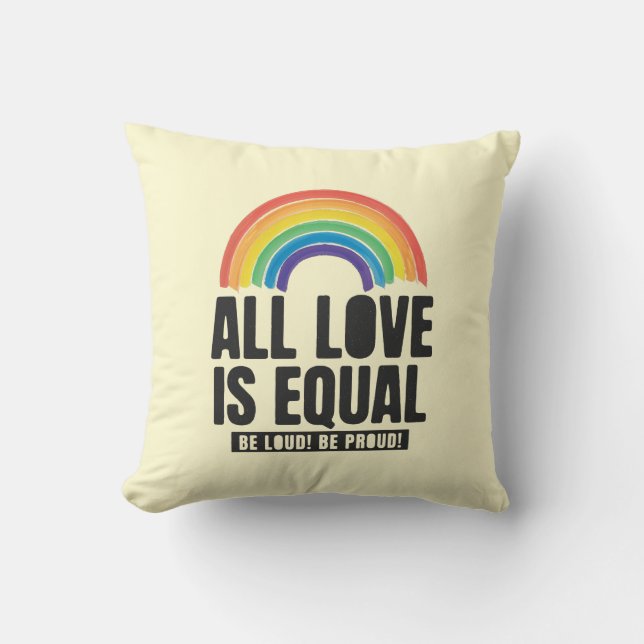 Coussin Tout amour est la même fierté LGBT Egalité des dro (Recto)