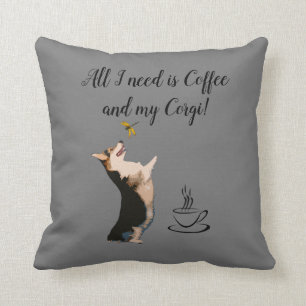 Coussin Tout ce dont j'ai besoin, c'est du café et mon Co