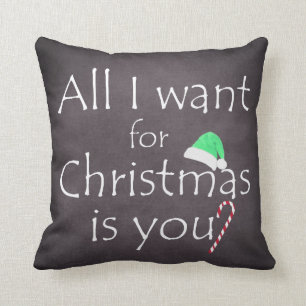 Coussin Tout ce que je veux pour Noël, c'est toi