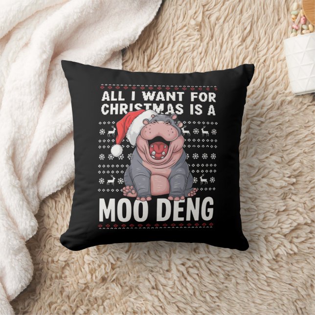 Coussin Tout ce que je veux pour Noël est un Moo Deng (Couverture)