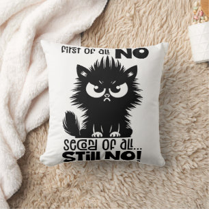 Coussin Tout d'abord, aucun cadeau pour amateur de chat dr