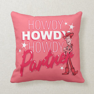 Coussin Toy Story  Woody "Howdy Howdy Howdy Partner"
