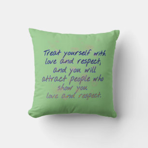 Coussin traitez-vous avec amour et respect