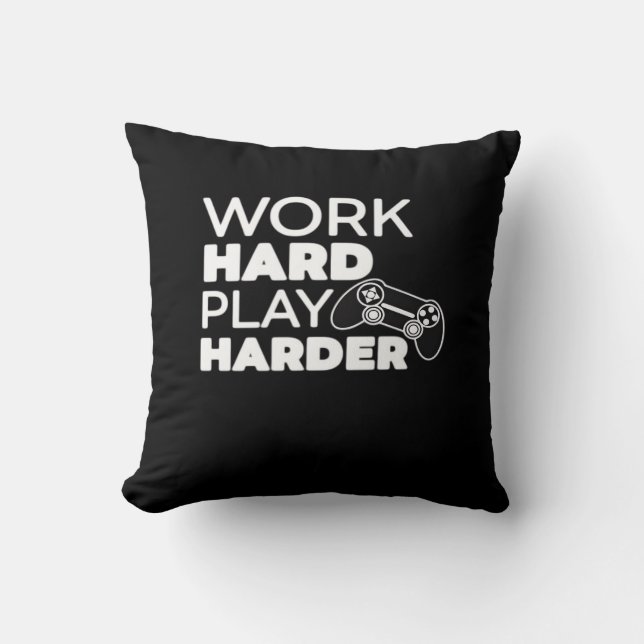 Coussin Travailler dur Jouer dur classique essentiel (Recto)