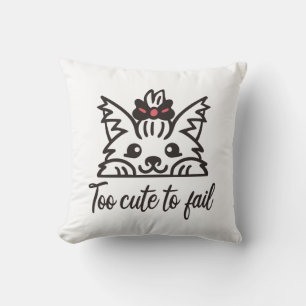 Coussin Trop mignon pour échouer