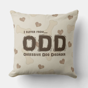 Coussin Trouble de chien obsessionnel