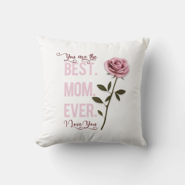 Coussin Tu es la meilleure maman de la Fête des Mères Rose (Recto)