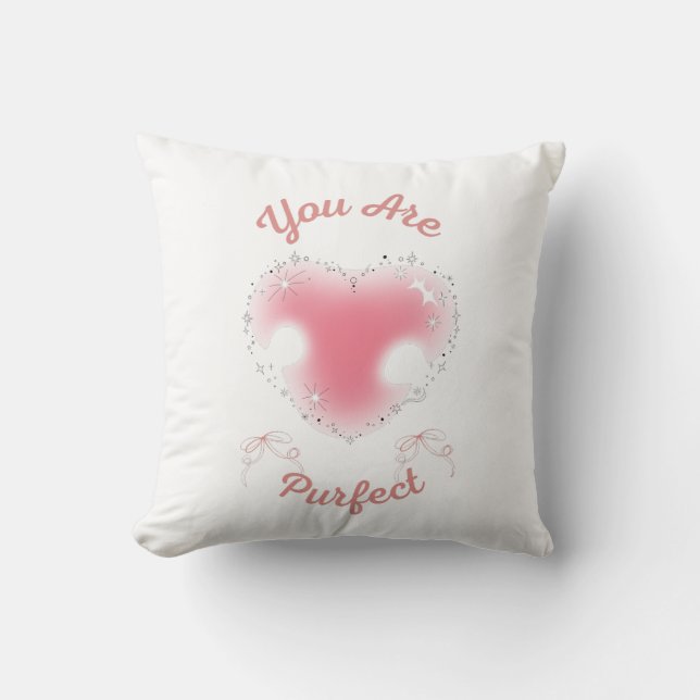 Coussin tu es parfait (Recto)