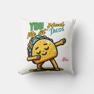 Coussin Tu m'as eu à Tacos Funny Throw Pillow Cute Taco
