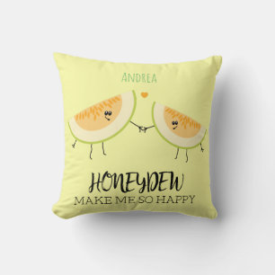 Coussin Tu Me Rends Si Heureux Citation De Foie Melon Drôl