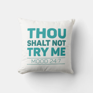 Coussin Tu Ne M'Essaies Pas
