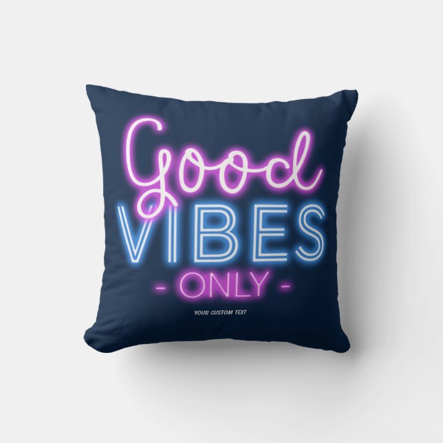 Coussin Typographie des signes néon Good Vibes uniquement  (Recto)