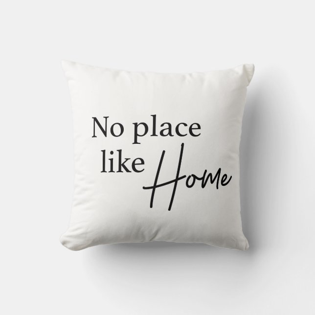 Coussin Typographie noir et blanc Aucun endroit comme chez (Recto)