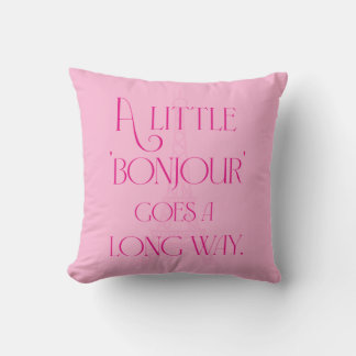 Coussin Un petit bonjour va loin