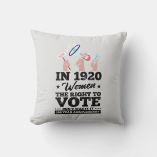 Coussin Une Femme A Droit De Voter Élections De Vote Drôle
