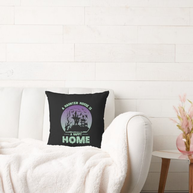 Coussin Une maison hantée est une maison heureuse (Canapé)