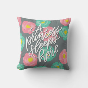 Coussin Une princesse Sleeps Here