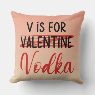 Coussin V est pour Vodka Valentine pink ombre personalize