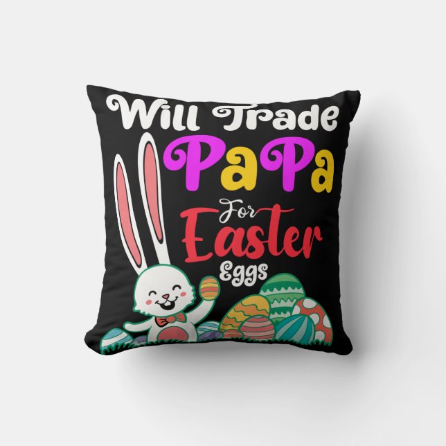 Coussin Va Échanger Des Papa Pour Les Oeufs De Pâques (Recto)