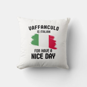 Coussin Vaffanculo est italien pour passer une bonne journ