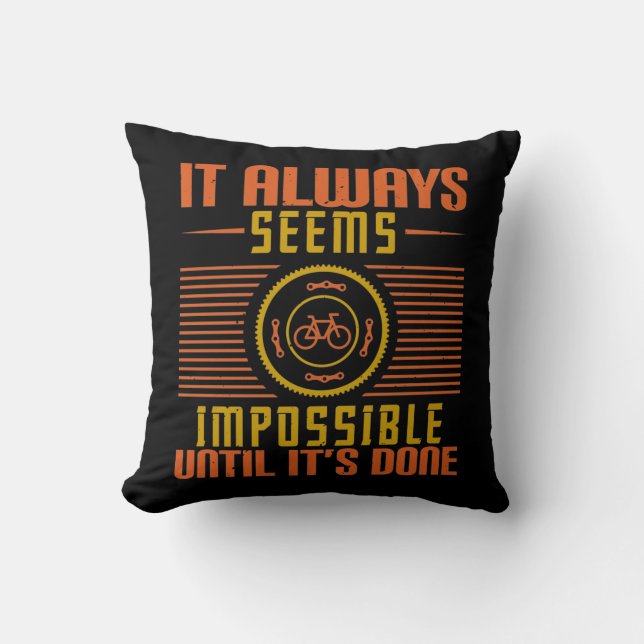 Coussin Vélo - Cela semble toujours impossible (Recto)