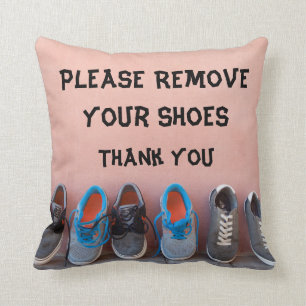 Coussin Veuillez Enlever Vos Chaussures Jolies Citation La