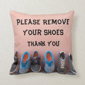 Coussin Veuillez Enlever Vos Chaussures Jolies Citation La