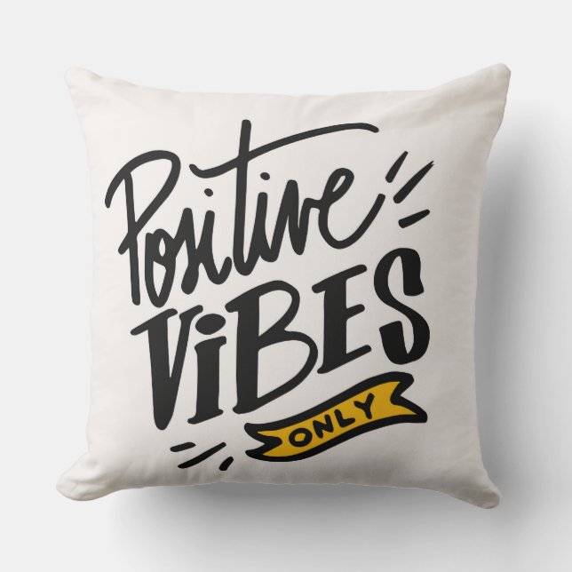 Coussin Vibes positives uniquement (Recto)