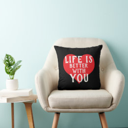 Coussin VIE cardiaque mignonne EST MEILLEURE AVEC VOUS | O