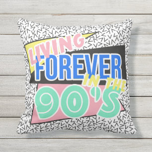 Coussin Vie pour toujours pendant les années 90