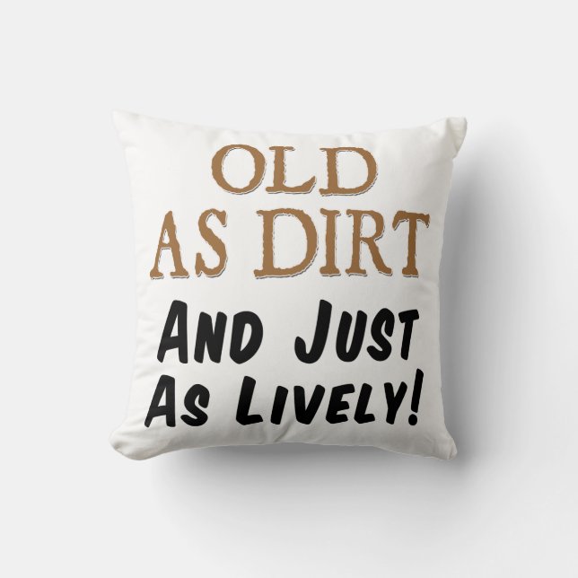 Coussin Vieux comme saleté et tout aussi allègrement le (Recto)