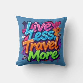 Coussin Vivre moins voyager plus Néon Graffiti Citation de