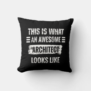 Coussin Voici À Quoi Ressemble Un Architecte Stupéfiant