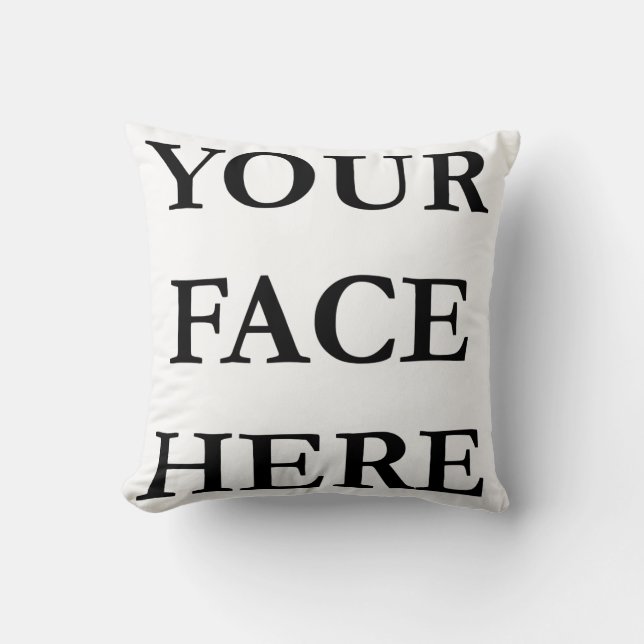 Coussin VOTRE coutume de VISAGE (Recto)