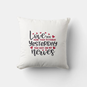 Coussin Vous aime plus hier Citation minimaliste romantiqu
