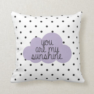 Coussin Vous êtes mon soleil