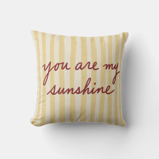 Coussin Vous êtes mon soleil Jaunes rayures Marron