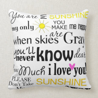 Coussin Vous êtes mon soleil mon seulement soleil
