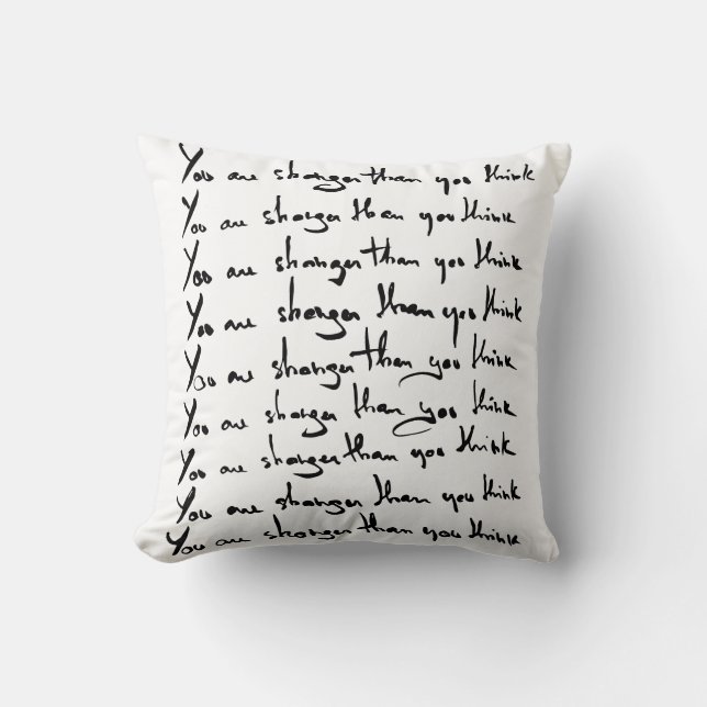 Coussin Vous êtes PLUS FORT que vous ne le pensez ! citer (Recto)