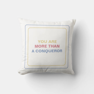 Coussin Vous Êtes Plus Qu'Un Conquérant : Faites Confiance