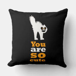 Coussin Vous êtes si mignon chat frusté