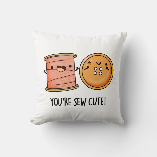 Coussin Vous êtes un petit jeu de couture (Recto)