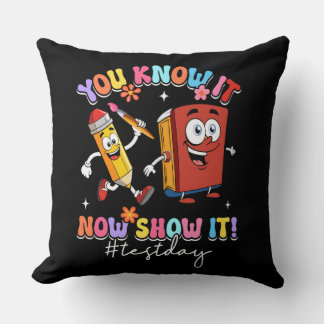 Coussin Vous le savez maintenant Montrez-le Jour de test d