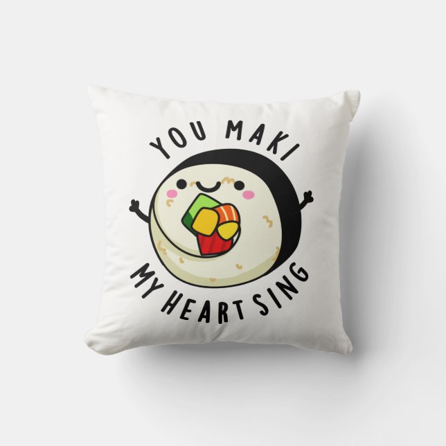 Coussin Vous Maki Mon Coeur Chante Drôle Sushi Pun (Recto)