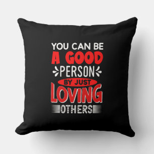 Coussin Vous Pouvez Être Personne En Aimant Les Autres